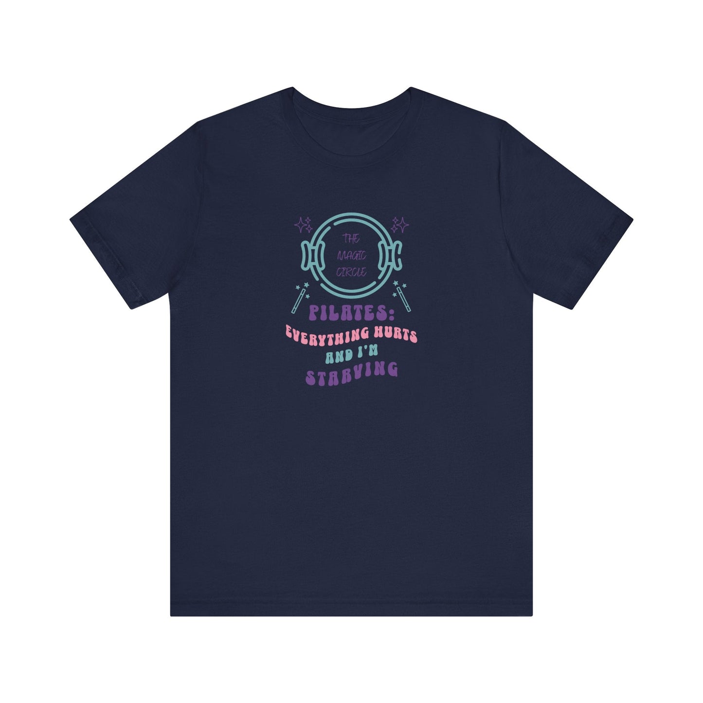Magic Circle Everything Hurts & I'm Starving Graphic Pilates Tee