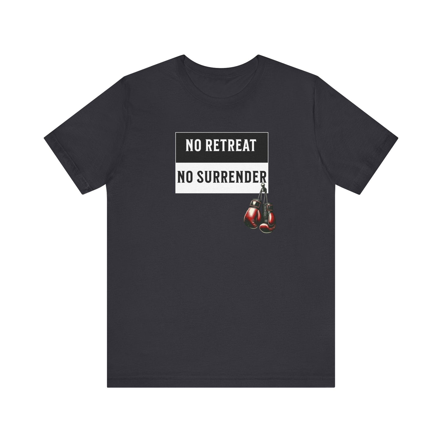 No Retreat No Surrender - Warrior Boxing Unisex Tee