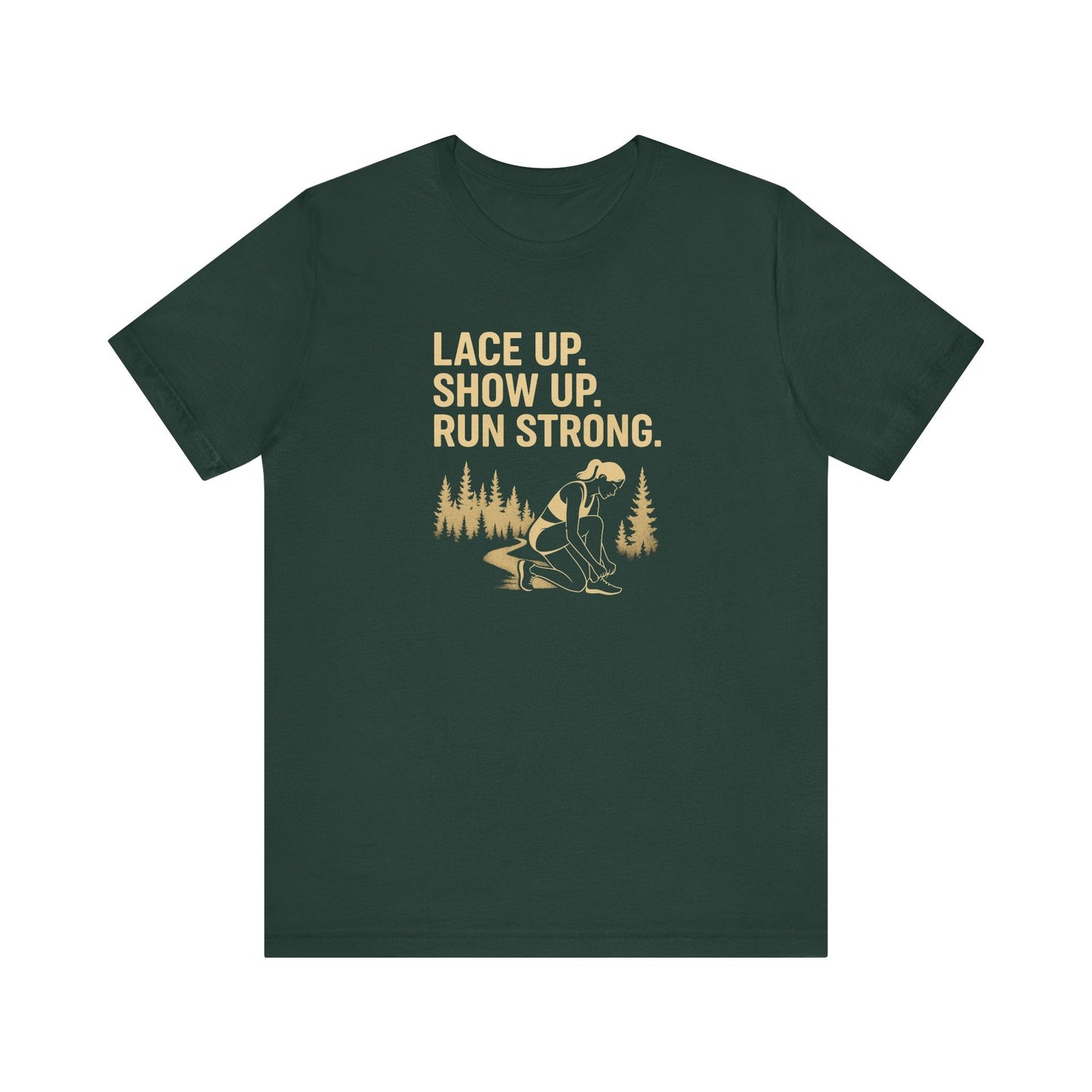 Trail Running Shirt for Women – Lace Up, Show Up, Run Strong