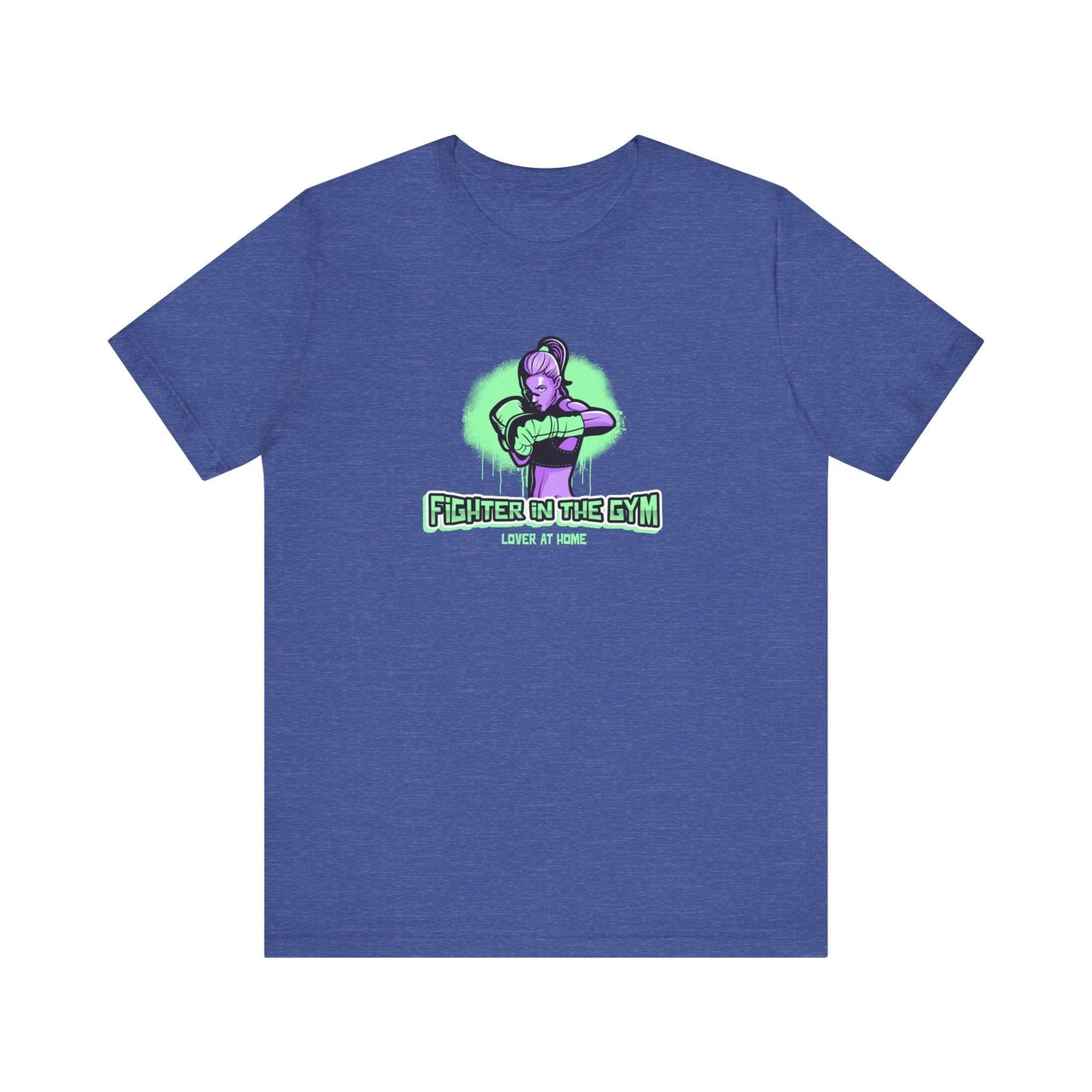Fighter in the Gym, Lover at Home – Women’s MMA Tee