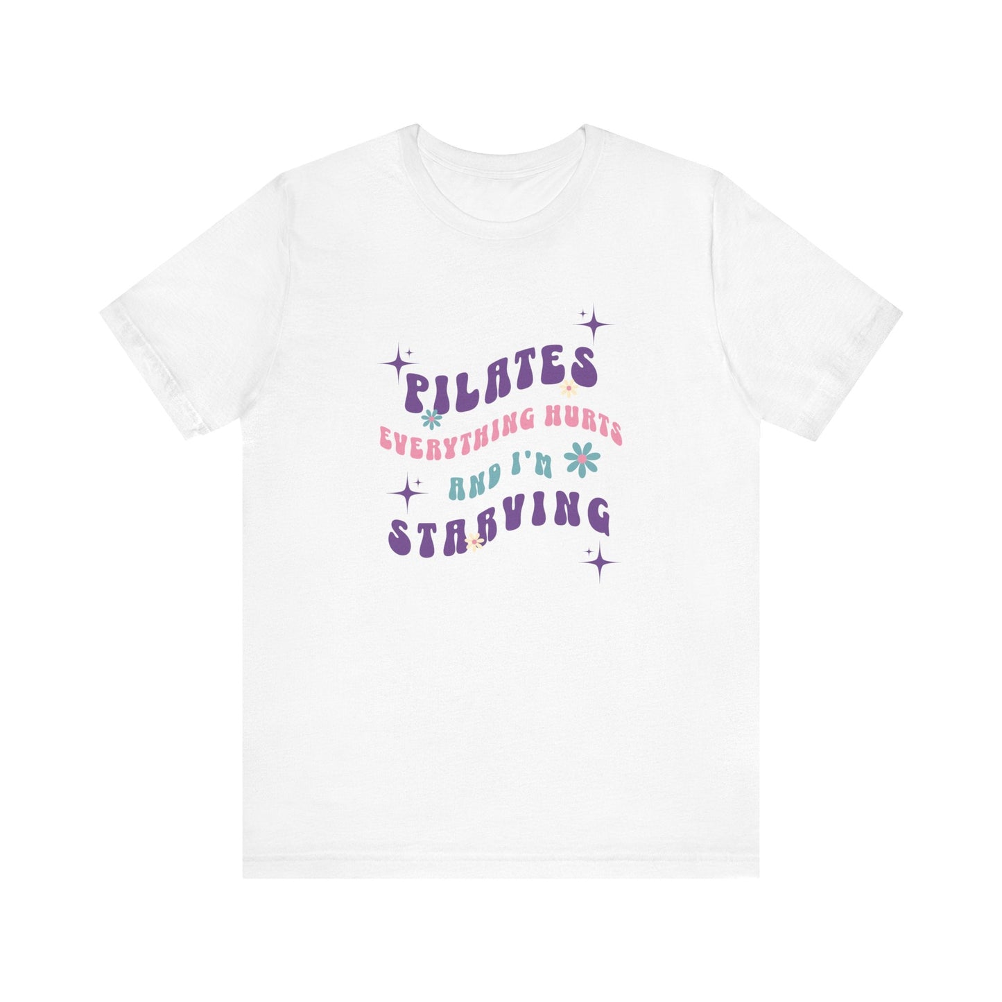 Everything Hurts & I’m Starving Pilates Floral Design Tee