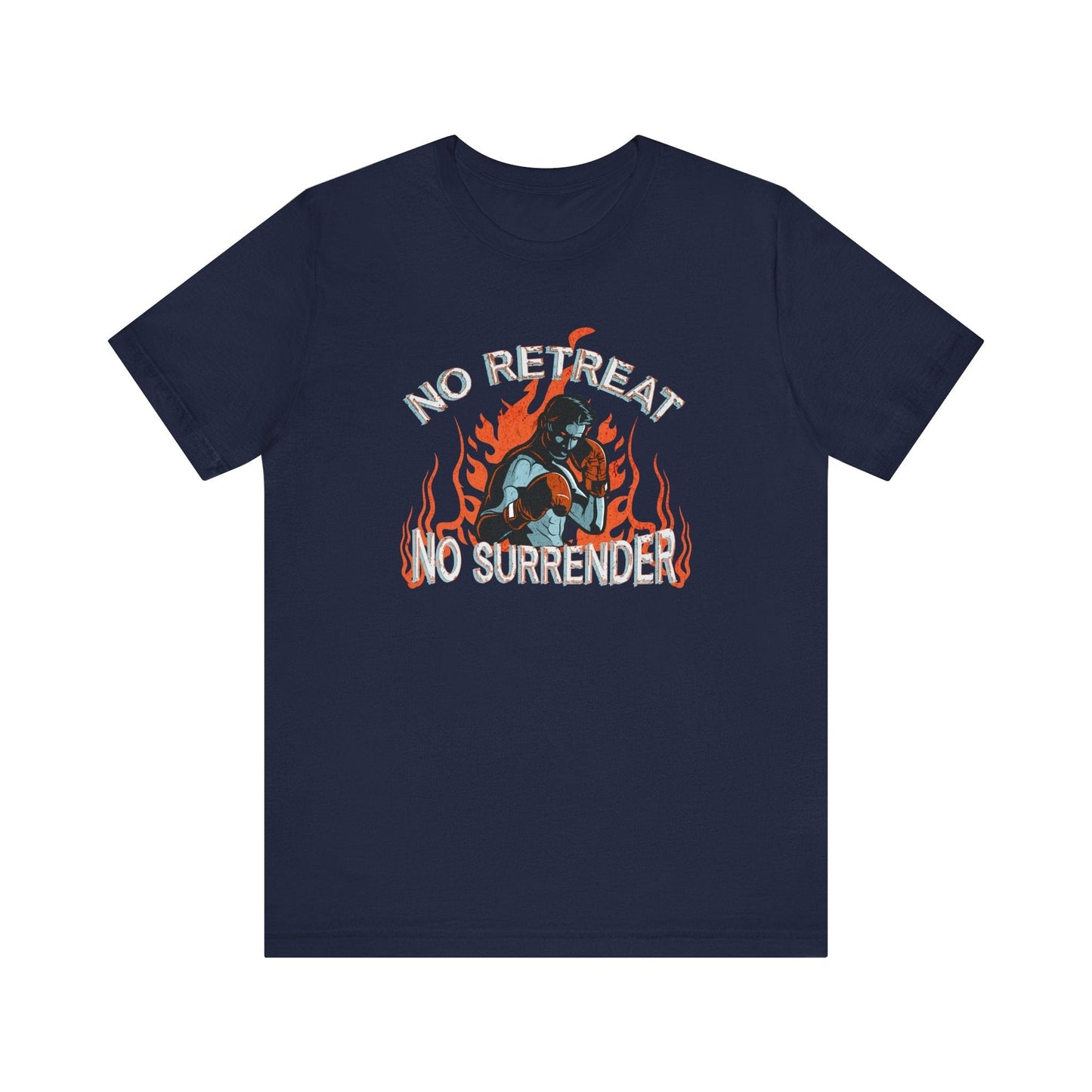No Retreat No Surrender – Warrior Boxer Tee