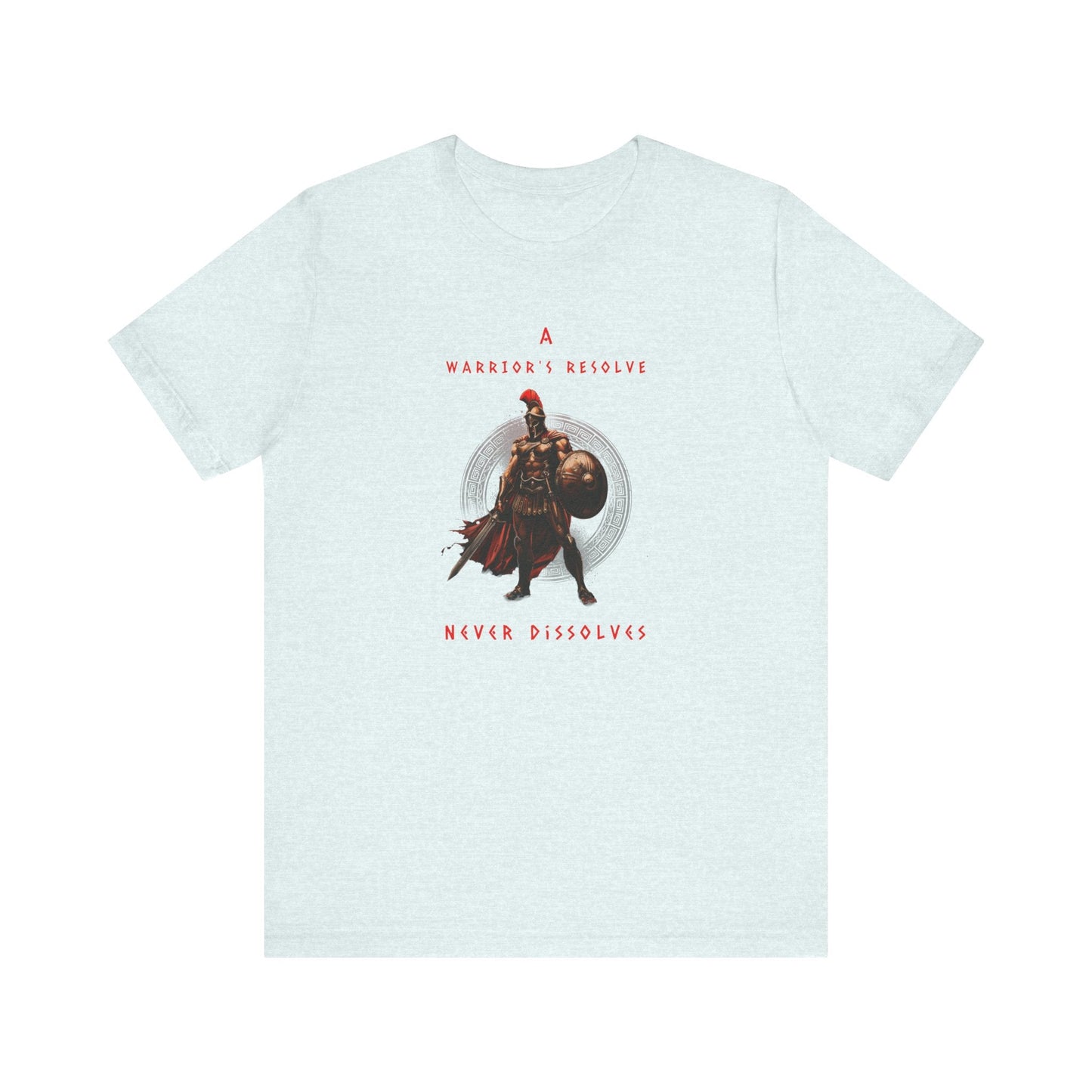 A Warrior's Resolve Never Dissolves Spartan Gym T-Shirt