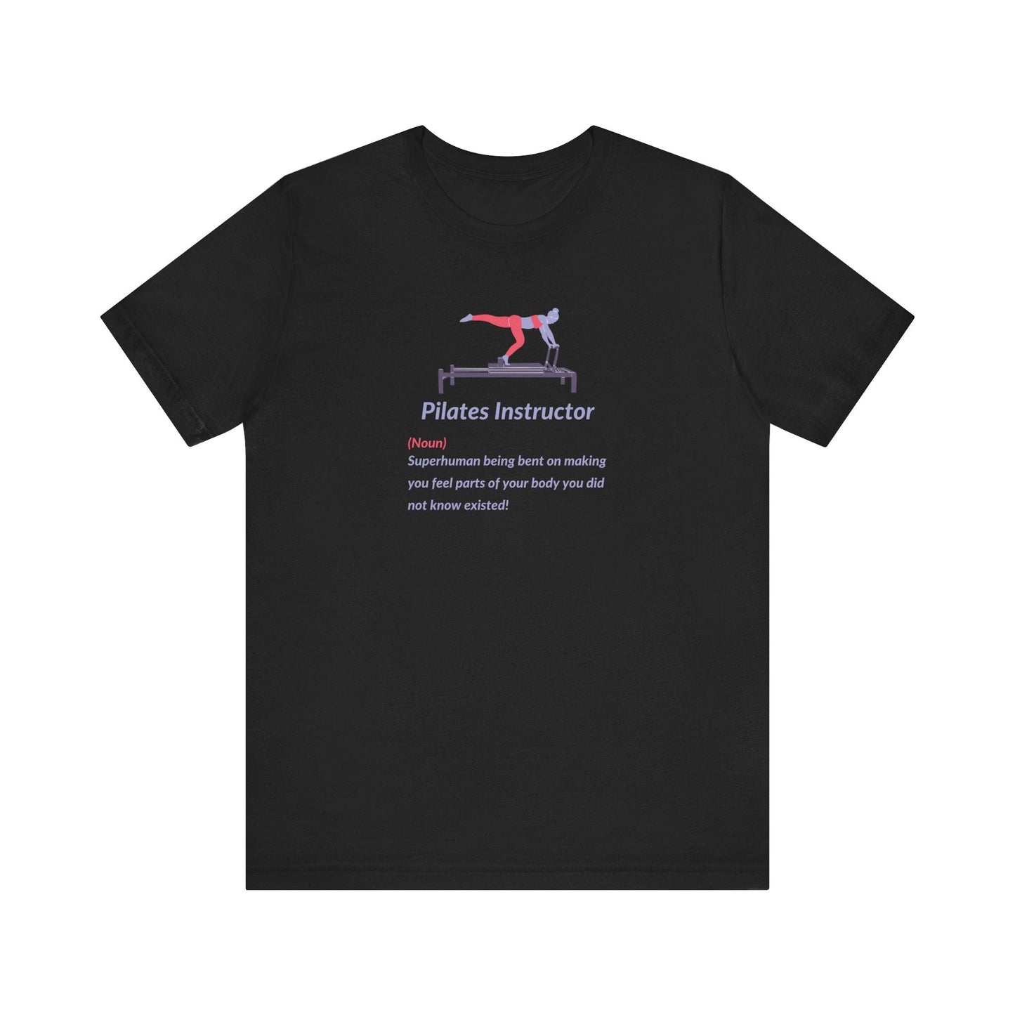 Pilates Superhuman Instructor Unisex Tee