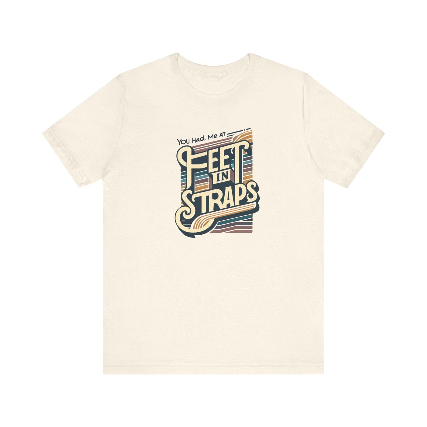 You Had Me At Feet In Straps – 70s Retro Pilates Tee