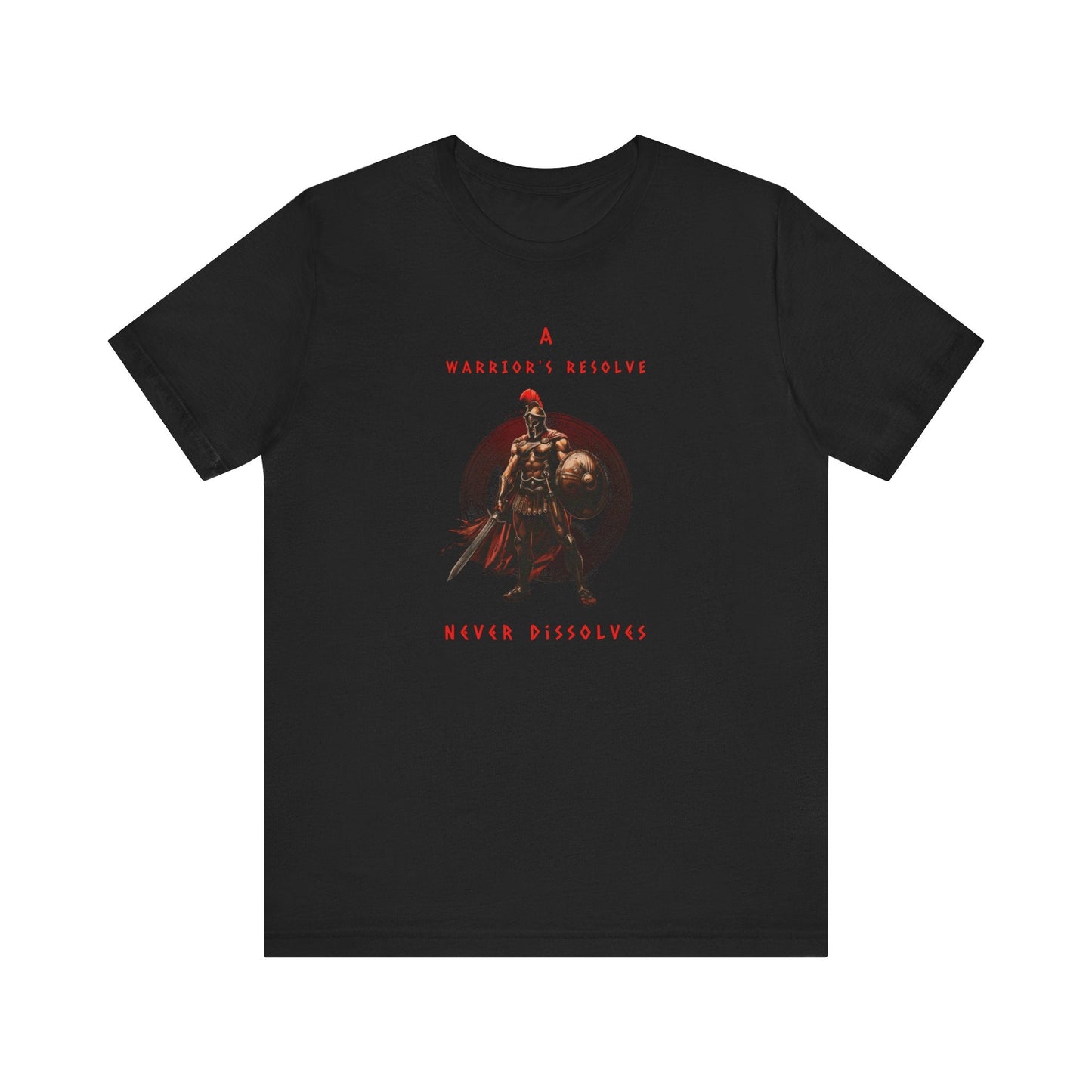 A Warrior's Resolve Never Dissolves Spartan Gym T-Shirt