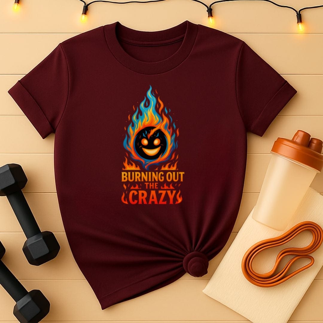 Burning Out the Crazy – Flame Face Workout T-Shirt