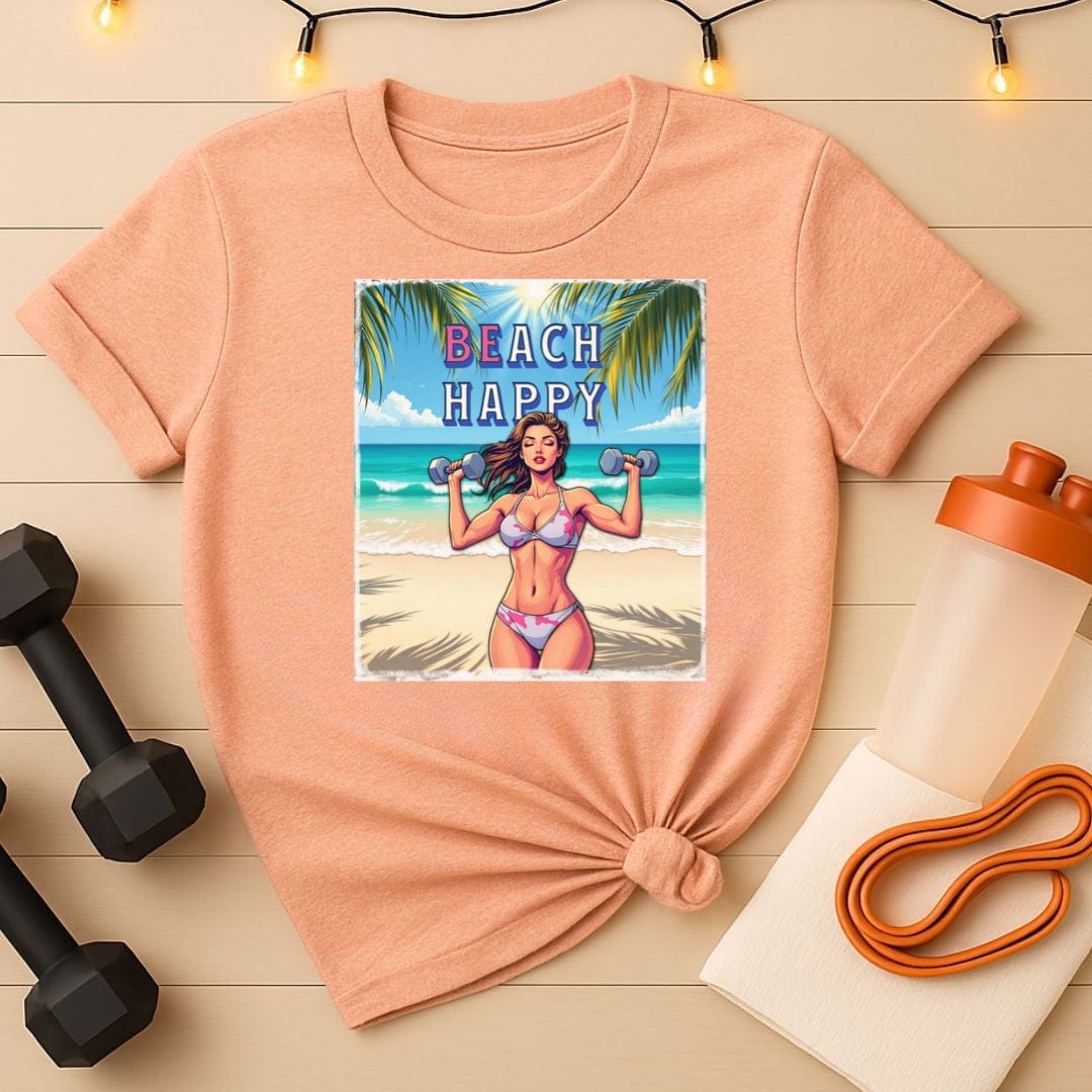 Beach Happy Shirt - Be Happy Bikini Gym Babe
