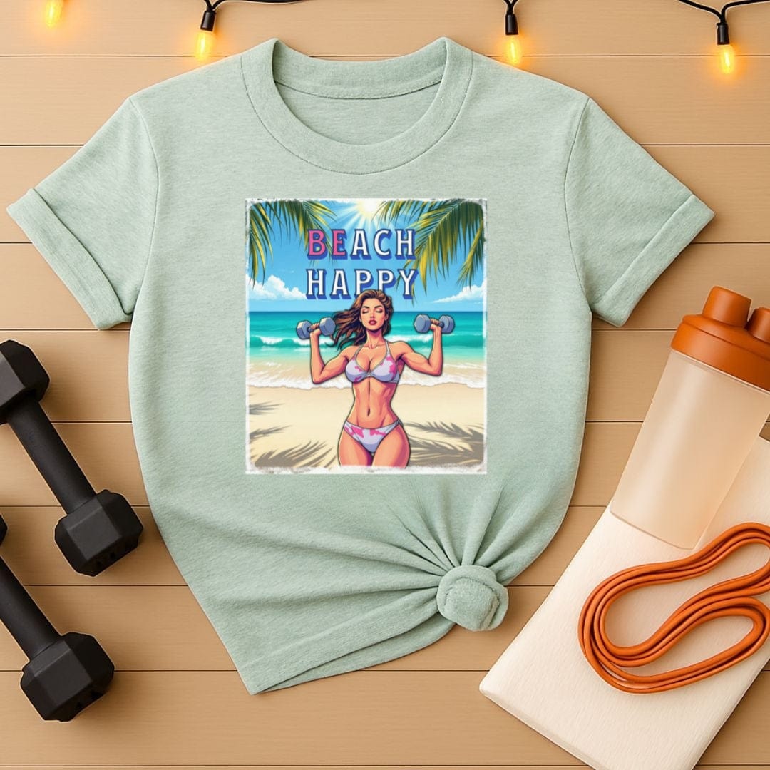 Beach Happy Shirt - Be Happy Bikini Gym Babe