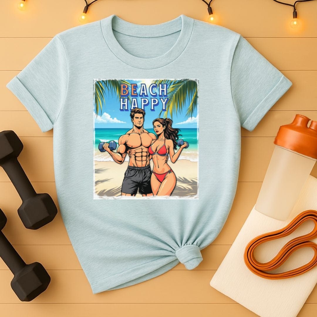 Beach Happy Couple Shirt - Be Happy in Love & Fitness