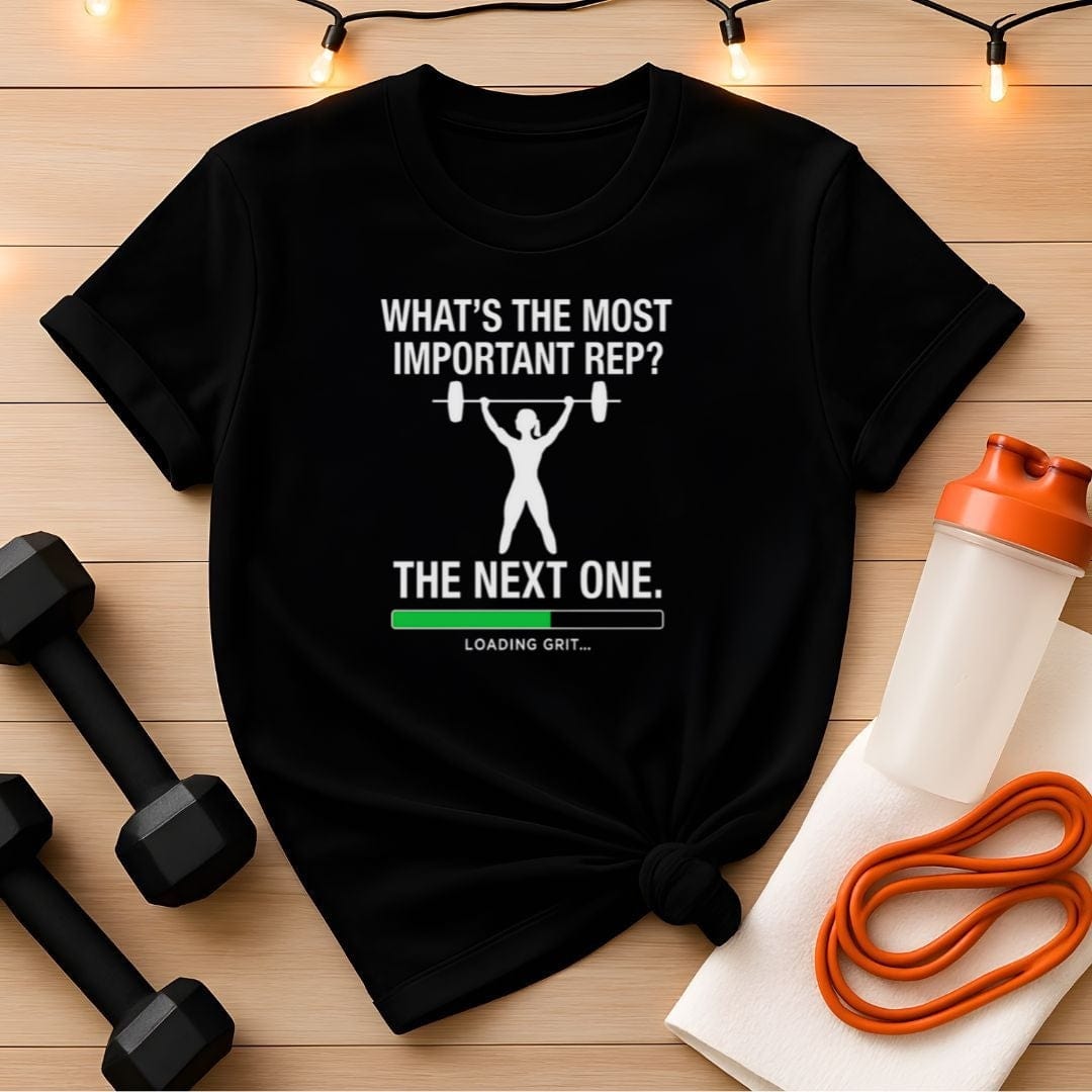 The Next Rep - Women's Weightlifting T-Shirt | Grit Gym Workout Tee