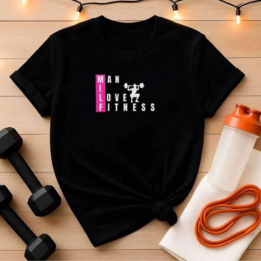 MILF Man I Love Fitness Squat Champion T-Shirt