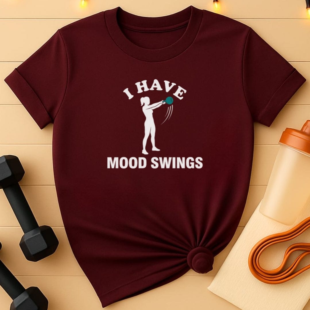 I Have Mood Swings T-Shirt