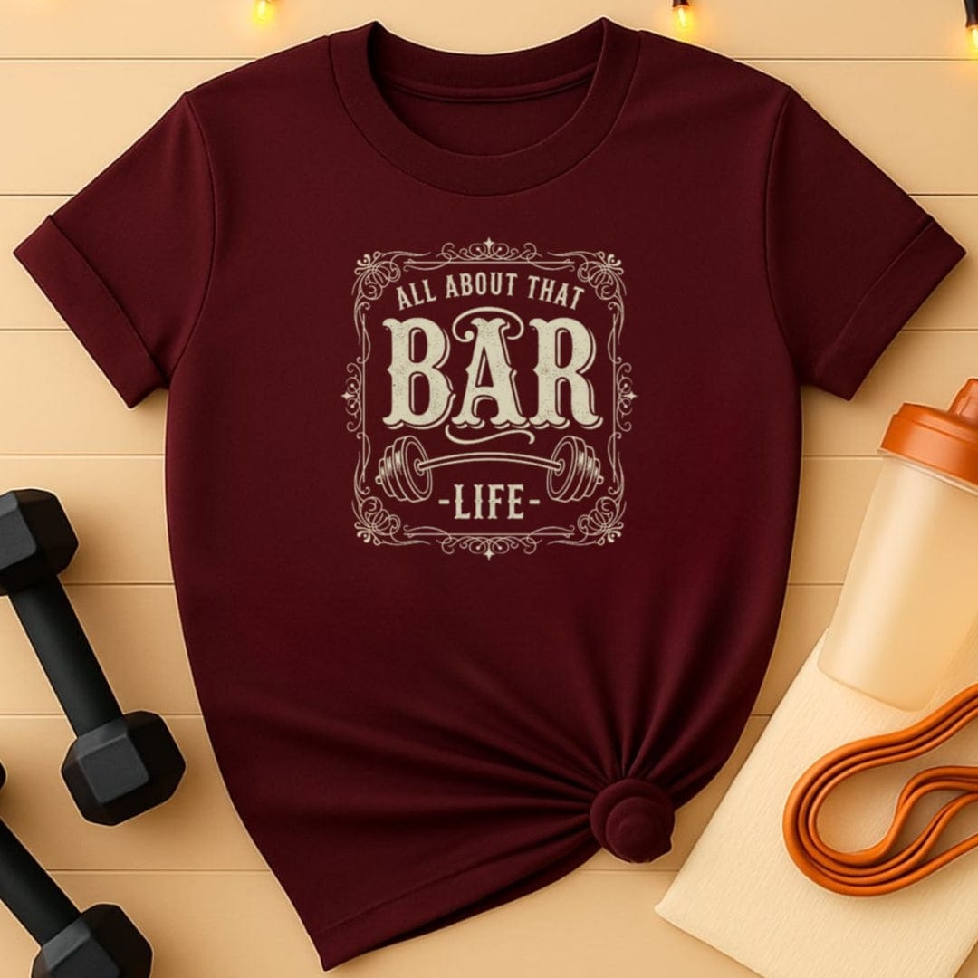 All About That Bar Life T-Shirt–Whiskey Label Editon