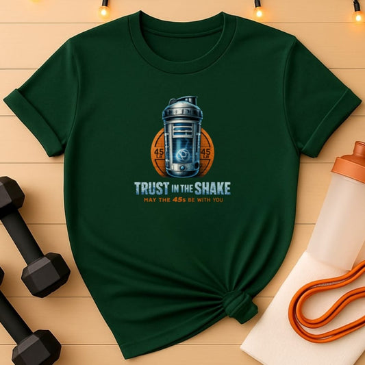 Trust In The Shake Gym T-Shirt - May 4th Edition