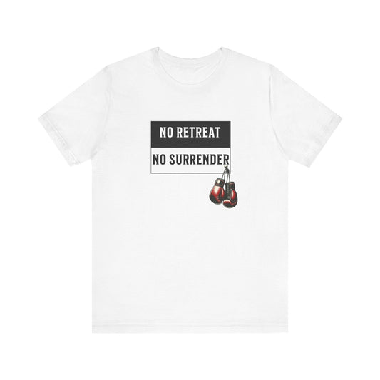 No Retreat No Surrender - Warrior Boxing Unisex Tee