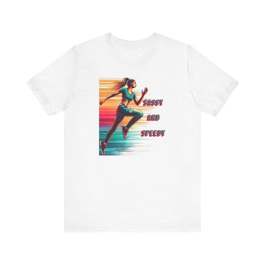 Sassy and Speedy Female Running T-Shirt