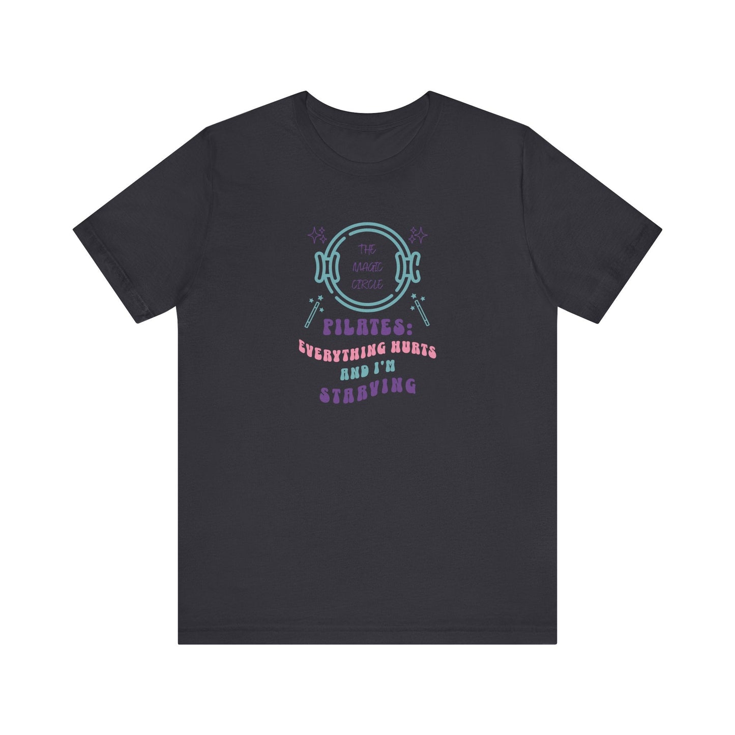 Magic Circle Everything Hurts & I'm Starving Graphic Pilates Tee