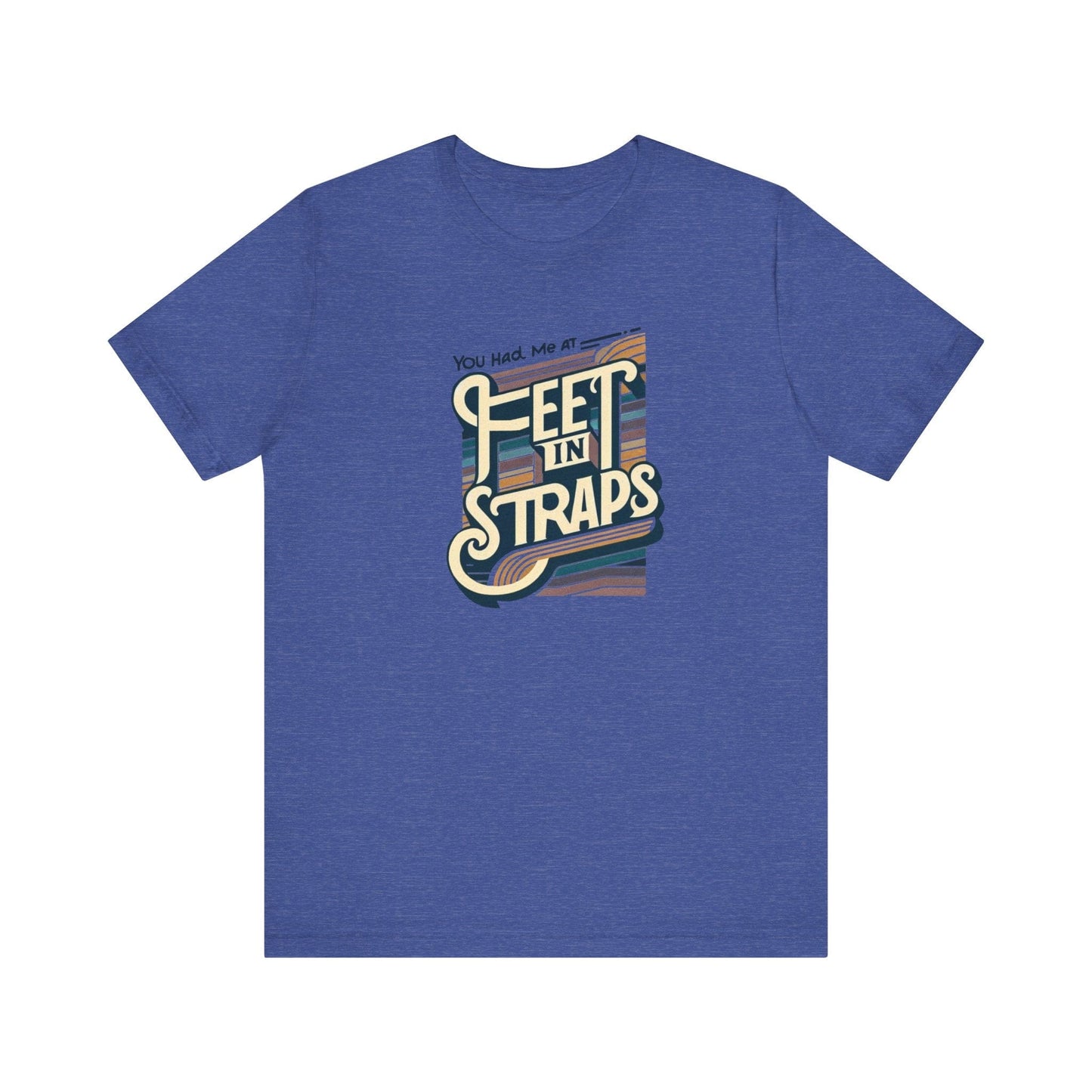 You Had Me At Feet In Straps – 70s Retro Pilates Tee