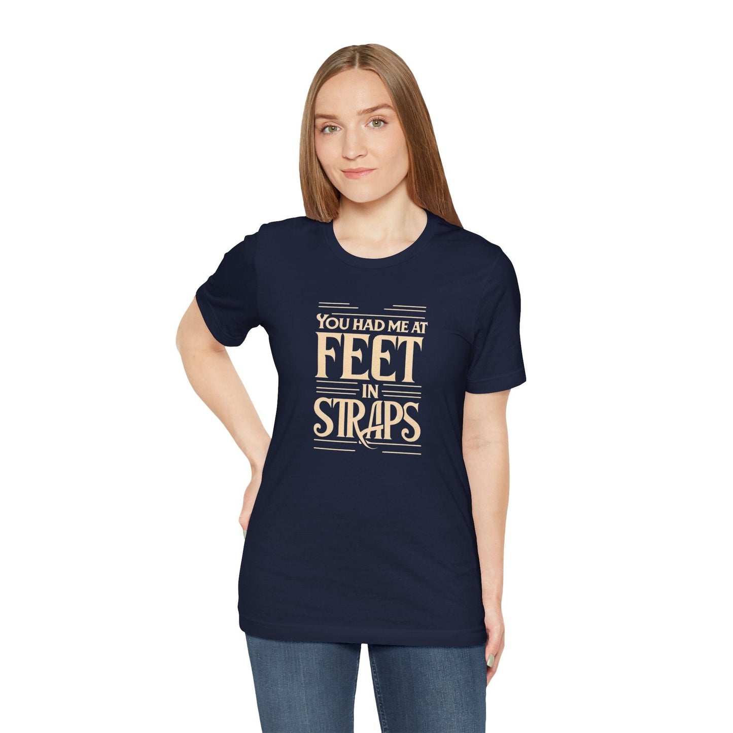 You Had Me At Feet In Straps – Classic Pilates Tee