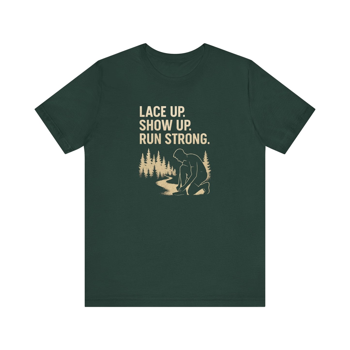 Trail Running Unisex Tee - Motivational Forest Runner Shirt