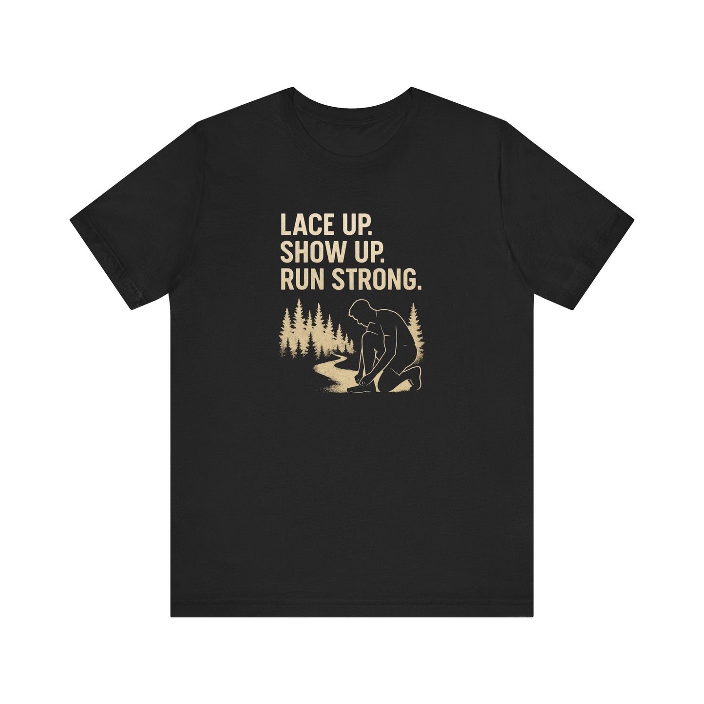 Trail Running Unisex Tee - Motivational Forest Runner Shirt