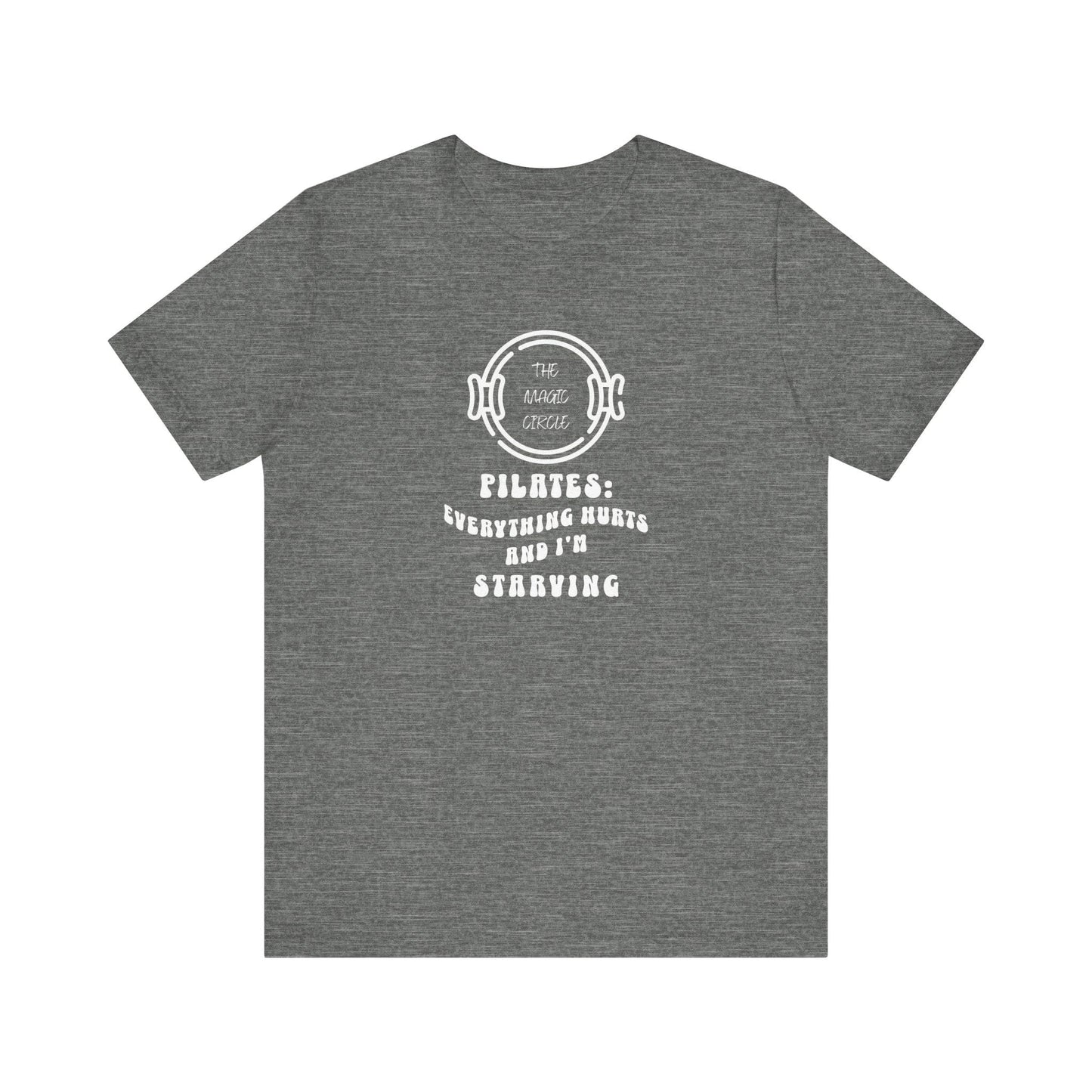 Magic Circle Everything Hurts & I'm Starving Graphic Pilates T-Shirt