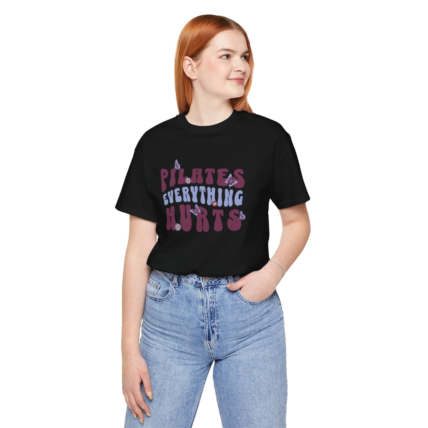 Pilates Everything Hurts Flowers & Butterflies T-Shirt