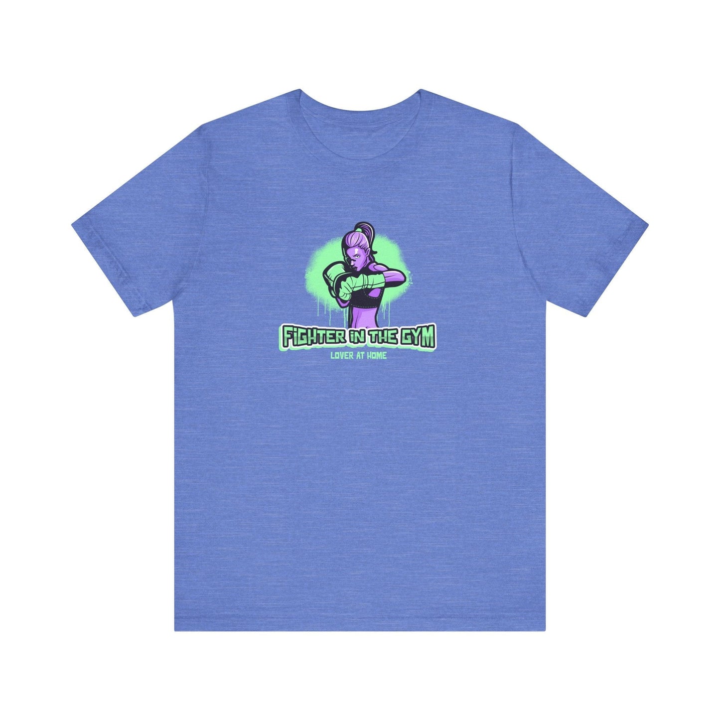 Fighter in the Gym, Lover at Home – Women’s MMA Tee
