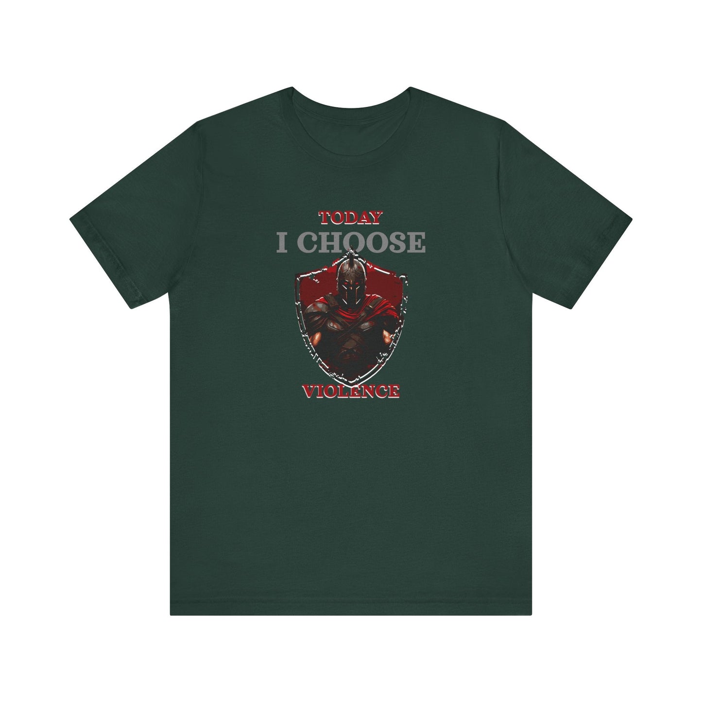 Today I Choose Violence Gym T-Shirt – Warrior Shield Design