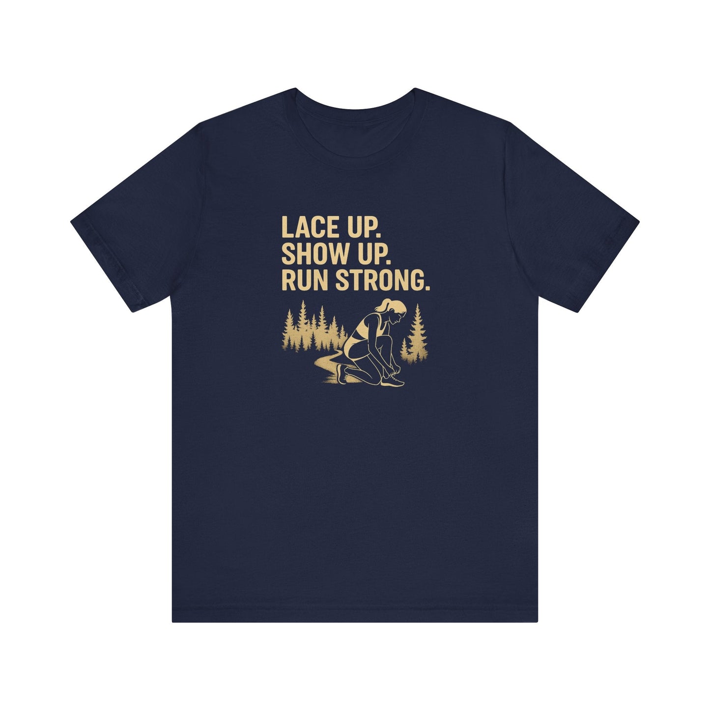 Trail Running Shirt for Women – Lace Up, Show Up, Run Strong