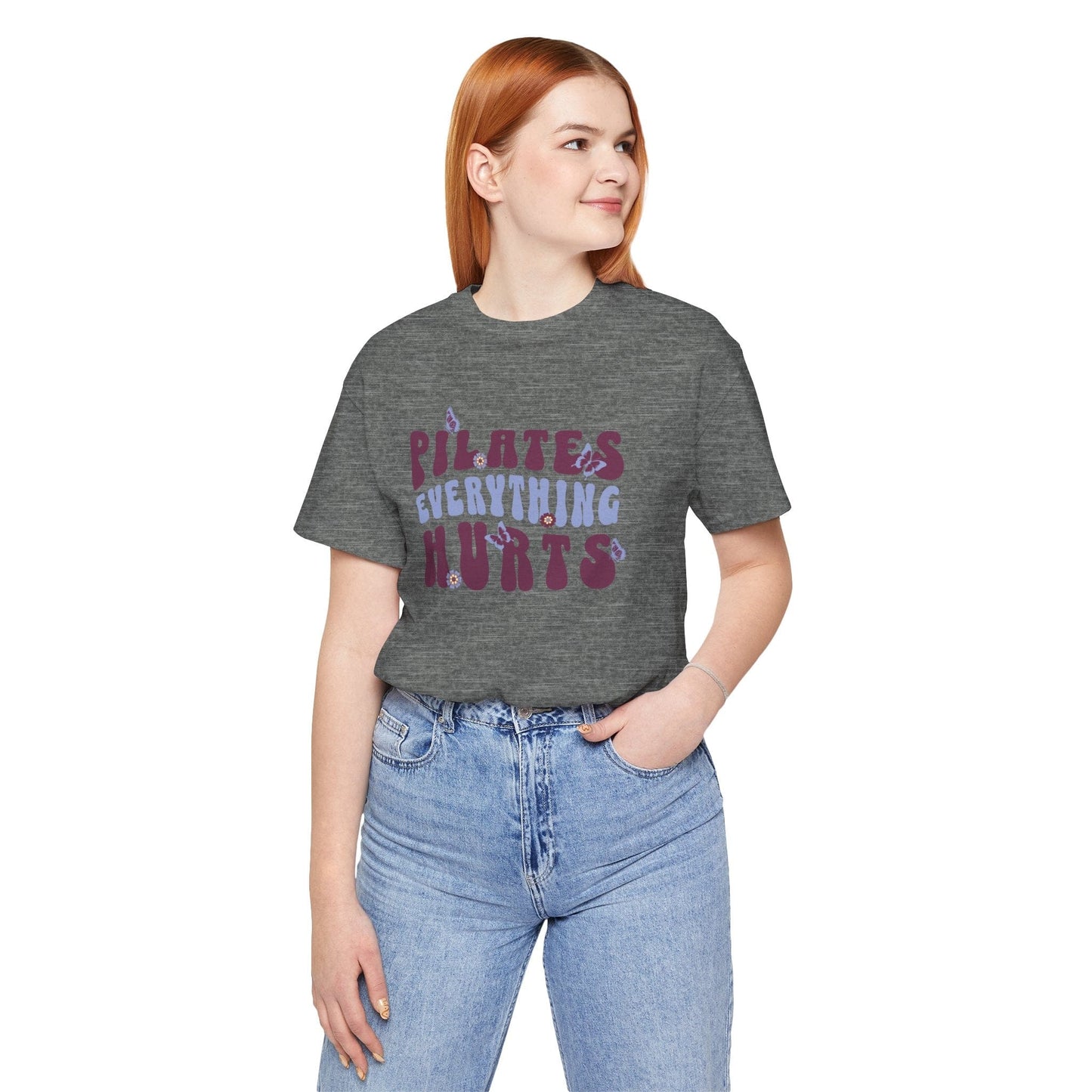 Pilates Everything Hurts Flowers & Butterflies T-Shirt