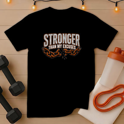 Black t-shirt with "STRONGER THAN MY EXCUSES" text and broken chain graphic.