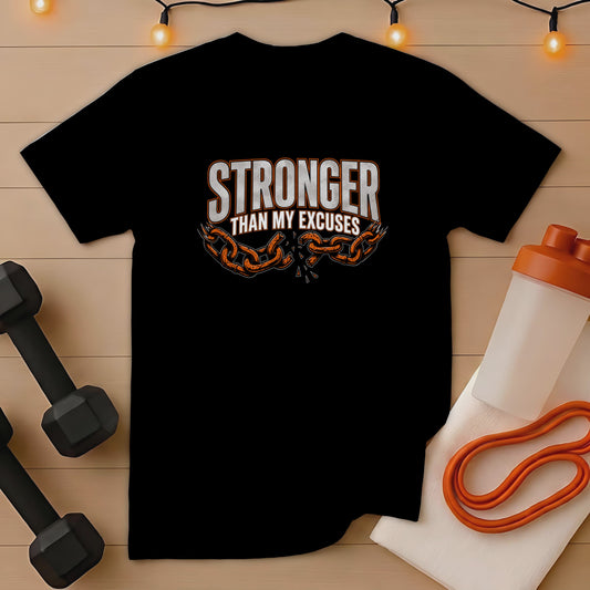 Black t-shirt with "STRONGER THAN MY EXCUSES" text and broken chain graphic.