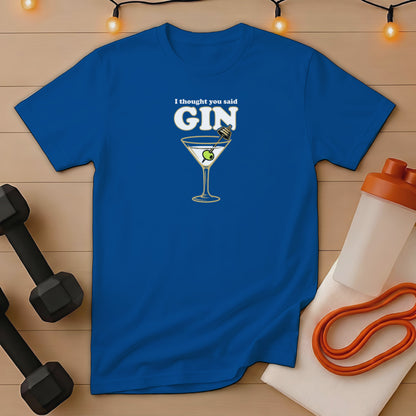 Blue t-shirt with "I thought you said GIN" and martini glass graphic.