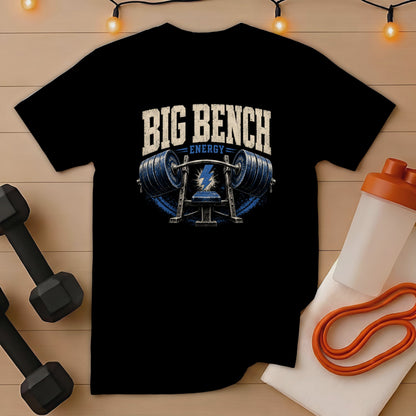 Black t-shirt with "BIG BENCH ENERGY" and barbell graphic.