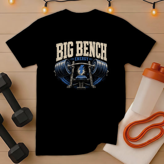 Black t-shirt with "BIG BENCH ENERGY" and barbell graphic.