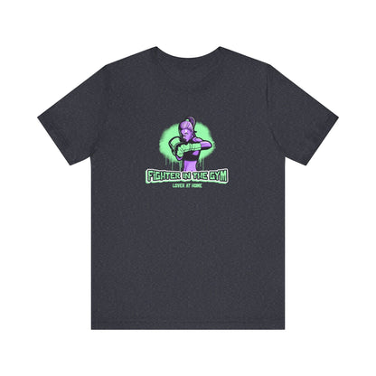 Fighter in the Gym, Lover at Home – Women’s MMA Tee