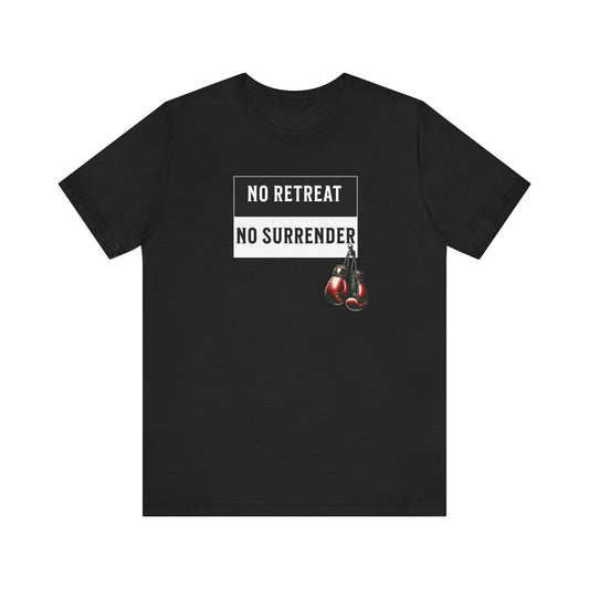 No Retreat No Surrender - Warrior Boxing Unisex Tee