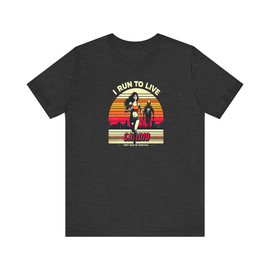 I Run to Live Cardio Female Runner T-Shirt