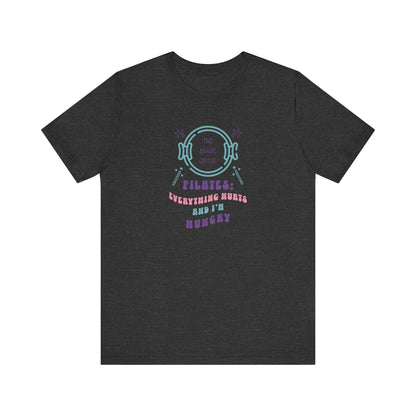 The Magic Circle – Everything Hurts & I’m Hungry Pilates Graphic T-Shirt