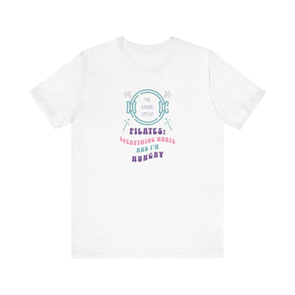 The Magic Circle – Everything Hurts & I’m Hungry Pilates Graphic T-Shirt