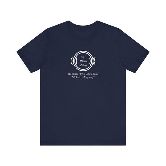 The Magic Circle Who Likes Easy Workouts Pilates T-Shirt