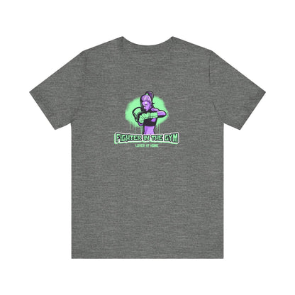 Fighter in the Gym, Lover at Home – Women’s MMA Tee