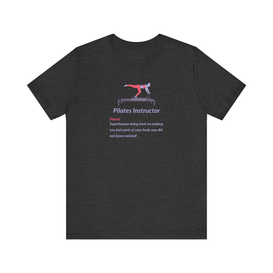 Pilates Superhuman Instructor Unisex Tee