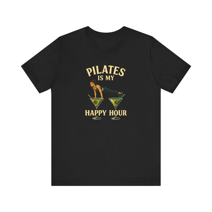 Pilates Is My Happy Hour Shirt – Funny Pilates Lover Tee