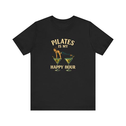 Pilates Is My Happy Hour Shirt – Funny Pilates Lover Tee