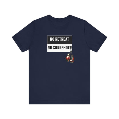 No Retreat No Surrender - Warrior Boxing Unisex Tee