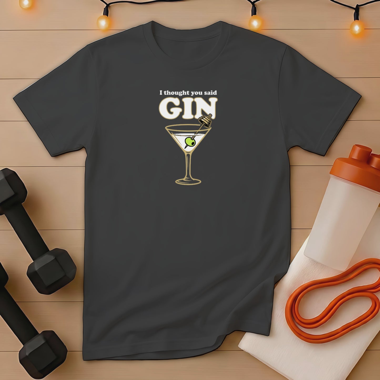 Dark gray t-shirt with "I thought you said GIN" and cocktail glass design.