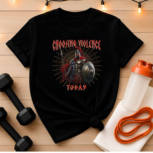 Spartan Gym Warrior T-Shirt - Choosing Violence Today